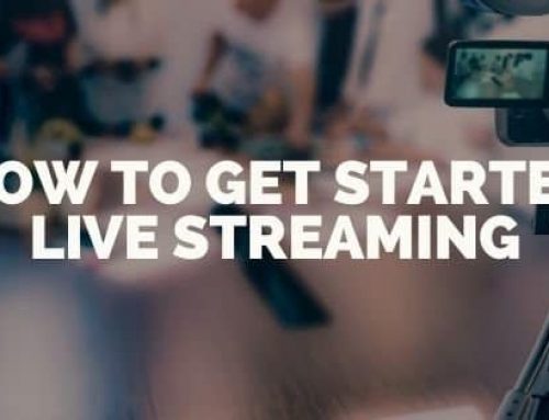 What do you need to get started live streaming?